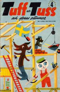 Cover Thumbnail for Tuff och Tuss (Åhlén & Åkerlunds, 1956 series) #4/1956