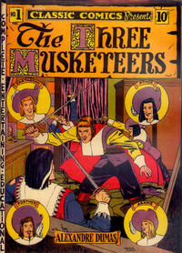 Cover Thumbnail for Classic Comics (Gilberton, 1941 series) #1 - The Three Musketeers