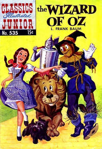 Cover Thumbnail for Classics Illustrated Junior (Gilberton, 1953 series) #535 - The Wizard of Oz