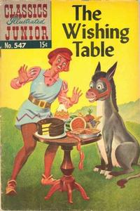 Cover Thumbnail for Classics Illustrated Junior (Gilberton, 1953 series) #547 - The Wishing Table