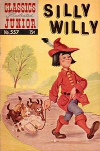 Cover Thumbnail for Classics Illustrated Junior (Gilberton, 1953 series) #557 - Silly Willy