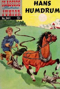 Cover Thumbnail for Classics Illustrated Junior (Gilberton, 1953 series) #561 - Hans Humdrum