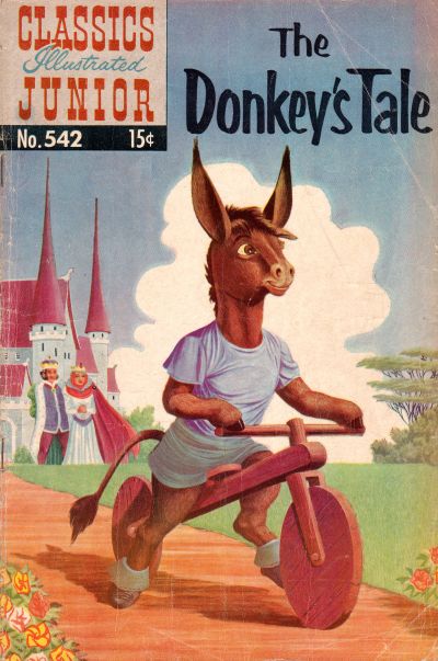 Cover for Classics Illustrated Junior (Gilberton, 1953 series) #542 - The Donkey's Tale