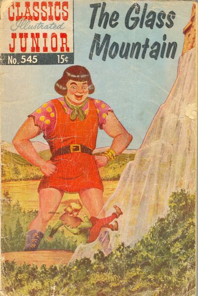 Cover for Classics Illustrated Junior (Gilberton, 1953 series) #545 - The Glass Mountain