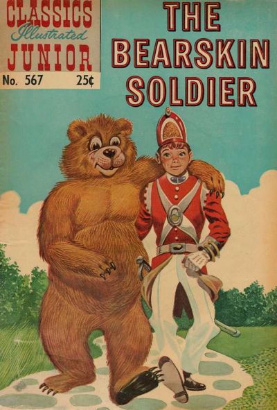 Cover for Classics Illustrated Junior (Gilberton, 1953 series) #567 - The Bearskin Soldier