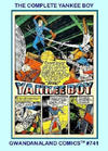 Cover for Gwandanaland Comics (Gwandanaland Comics, 2016 series) #741 - The Complete Yankee Boy