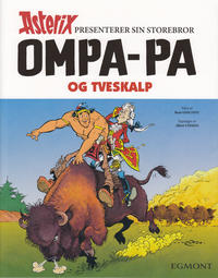 Cover Thumbnail for Ompa-pa (Hjemmet / Egmont, 2019 series) #[1] - Ompa-pa og Tveskalp [Bokhandelutgave]