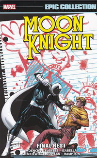 Cover Thumbnail for Moon Knight Epic Collection (Marvel, 2014 series) #3 - Final Rest