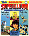 Cover for Tina Dubbeldik Superalbum (Oberon, 1981 series) #4 - De legende van het witte hert; Gisela weet 't altijd beter; Stella zet door