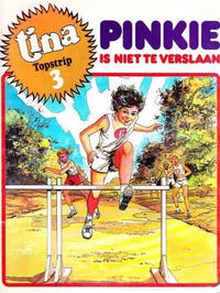 Cover Thumbnail for Tina Topstrip (Oberon, 1977 series) #3 - Pinkie is niet te verslaan [Herdruk (1980)]