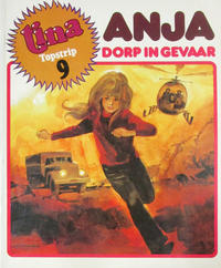 Cover Thumbnail for Tina Topstrip (Oberon, 1977 series) #9 - Anja: Dorp in gevaar [Eerste druk (1979)]