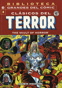 Cover Thumbnail for Biblioteca Grandes del Cómic: Clásicos del Terror de EC (Planeta DeAgostini, 2003 series) #8