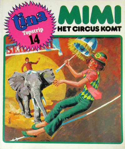 Cover for Tina Topstrip (Oberon, 1977 series) #14 - Mimi - Het circus komt