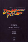 Cover for As Incríveis Aventuras de DogMendonça e PizzaBoy (Tinta da China, 2010 series) 