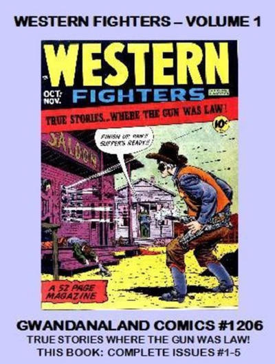 Cover for Gwandanaland Comics (Gwandanaland Comics, 2016 series) #1206 - Western Fighters -- Volume 1