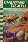 Cover for Picture Stories of World War II (Pearson, 1960 series) #40 - Cheating Death