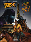 Cover for Tex Romanzi a fumetti (Sergio Bonelli Editore, 2015 series) #9 - L'Uomo dalle Pistole d'Oro