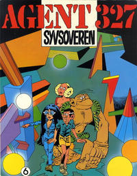 Cover Thumbnail for Agent 327 (Interpresse, 1981 series) #6 - Syvsoveren