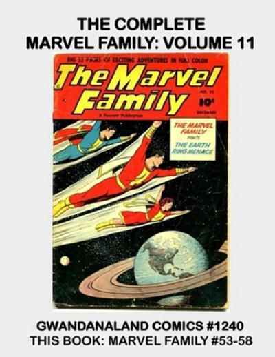 Cover for Gwandanaland Comics (Gwandanaland Comics, 2016 series) #1240 - The Complete Marvel Family: Volume 11