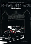 Cover for Cosa Nostra (Schreiber & Leser, 2008 series) #6 - Die Rivalen