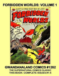 Cover Thumbnail for Gwandanaland Comics (Gwandanaland Comics, 2016 series) #1262 - Forbidden Worlds: Volume 1