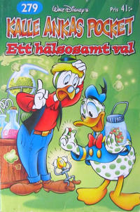 Cover Thumbnail for Kalle Ankas pocket (Egmont, 1997 series) #279 - Ett hälsosamt val