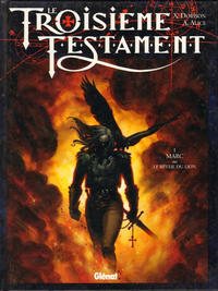 Cover Thumbnail for Le Troisième testament (Glénat, 1997 series) #1 - Marc ou le réveil du Lion