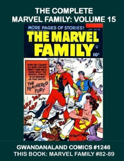 Cover for Gwandanaland Comics (Gwandanaland Comics, 2016 series) #1246 - The Complete Marvel Family: Volume 15