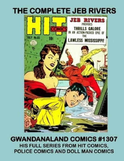 Cover for Gwandanaland Comics (Gwandanaland Comics, 2016 series) #1307 - The Complete Jeb Rivers