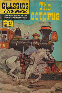 Cover for Classics Illustrated (Gilberton, 1947 series) #159 - The Octopus [25-Cent Price with HRN 166]
