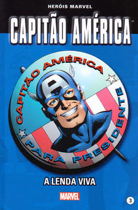 Cover Thumbnail for Marvel Série I (Levoir, 2012 series) #3 - Capitão América - A Lenda Viva