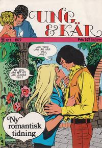 Cover Thumbnail for Ung och kär (Williams Förlags AB, 1972 series) #1/1972
