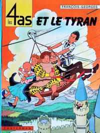 Cover for Les 4 as (Casterman, 1964 series) #10 - Les 4 As et le Tyran