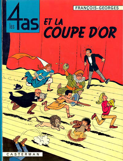 Cover for Les 4 as (Casterman, 1964 series) #6 - Les 4 as et la coupe d'or