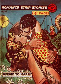 Cover Thumbnail for Romance Strip Stories (L. Miller & Son, 1959 series) #6