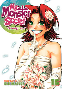 Cover Thumbnail for My Monster Secret: Actually, I Am… (Seven Seas Entertainment, 2016 series) #16