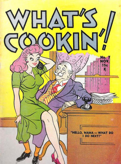 Cover for What's Cookin'! (Hardie-Kelly, 1942 series) #7