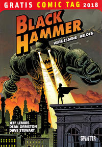 Cover Thumbnail for Black Hammer - Vergessene Helden (Splitter Verlag, 2018 series) 
