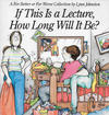 Cover for If This Is a Lecture, How Long Will It Be? [A For Better or For Worse Collection] (Andrews McMeel, 1990 series) 