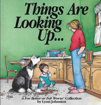 Cover Thumbnail for Things Are Looking Up... [A For Better or For Worse Collection] (Andrews McMeel, 1992 series) 