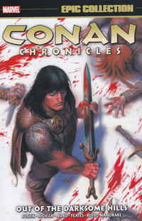 Cover Thumbnail for Conan Chronicles Epic Collection (Marvel, 2019 series) #1 - Out of the Darksome Hills
