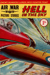 Cover for Air War Picture Stories (Pearson, 1961 series) #4 - Hell In The Sky