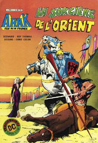 Cover Thumbnail for Arak, Fils de la foudre (Arédit-Artima, 1982 series) #3 - La sorcière de l'Orient