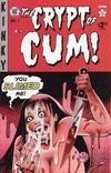 Cover for Crypt of Cum (Fantagraphics, 1999 series) #1