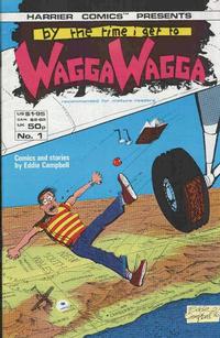 Cover Thumbnail for By the Time I Get to Wagga Wagga (Harrier, 1987 series) #1
