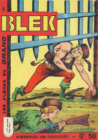 Cover Thumbnail for Blek (Editions Lug, 1963 series) #5