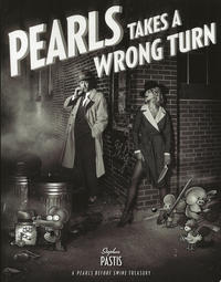Cover Thumbnail for Pearls Takes a Wrong Turn: A Pearls Before Swine Treasury (Andrews McMeel, 2018 series) 