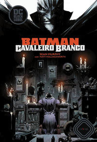 Cover Thumbnail for Batman: Cavaleiro Branco (Levoir, 2019 series) 