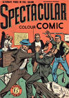 Cover for Spectacular Colour Comic (Scion, 1951 series) #1