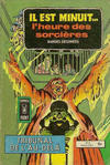 Cover for Il Est Minuit... l'Heure des Sorcières (Arédit-Artima, 1978 series) #6